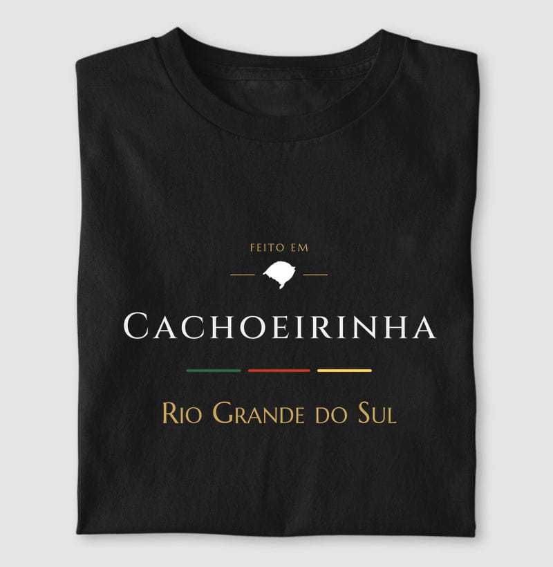Camiseta Feito em de Cachoeirinha