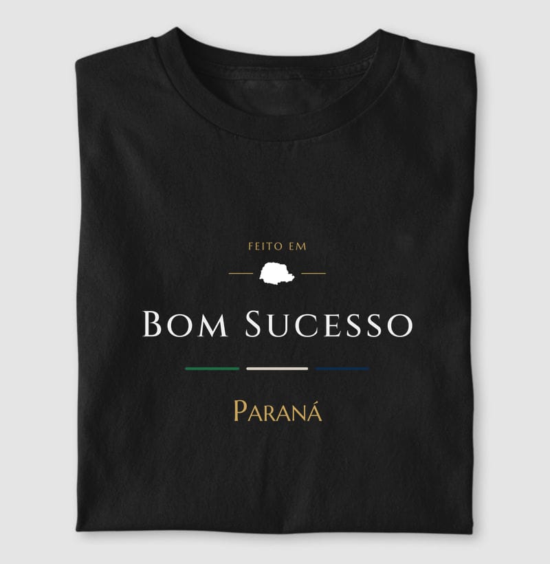 Camiseta Feito em de Bom Sucesso
