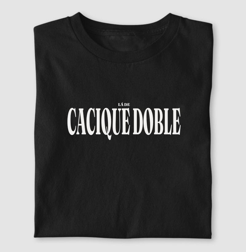 Camiseta Tipografia de Cacique Doble