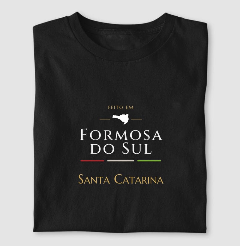 Camiseta Feito em de Formosa do Sul