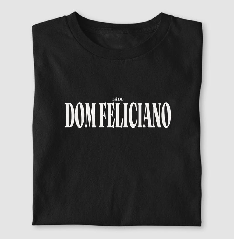 Camiseta Tipografia de Dom Feliciano