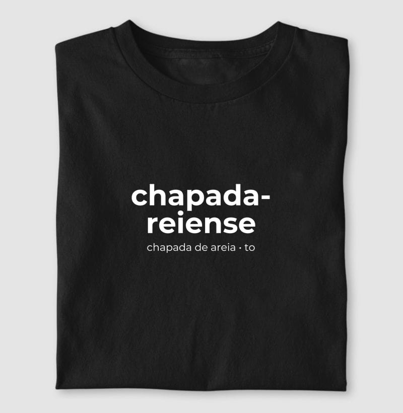 Camiseta Gentílico de Chapada de Areia