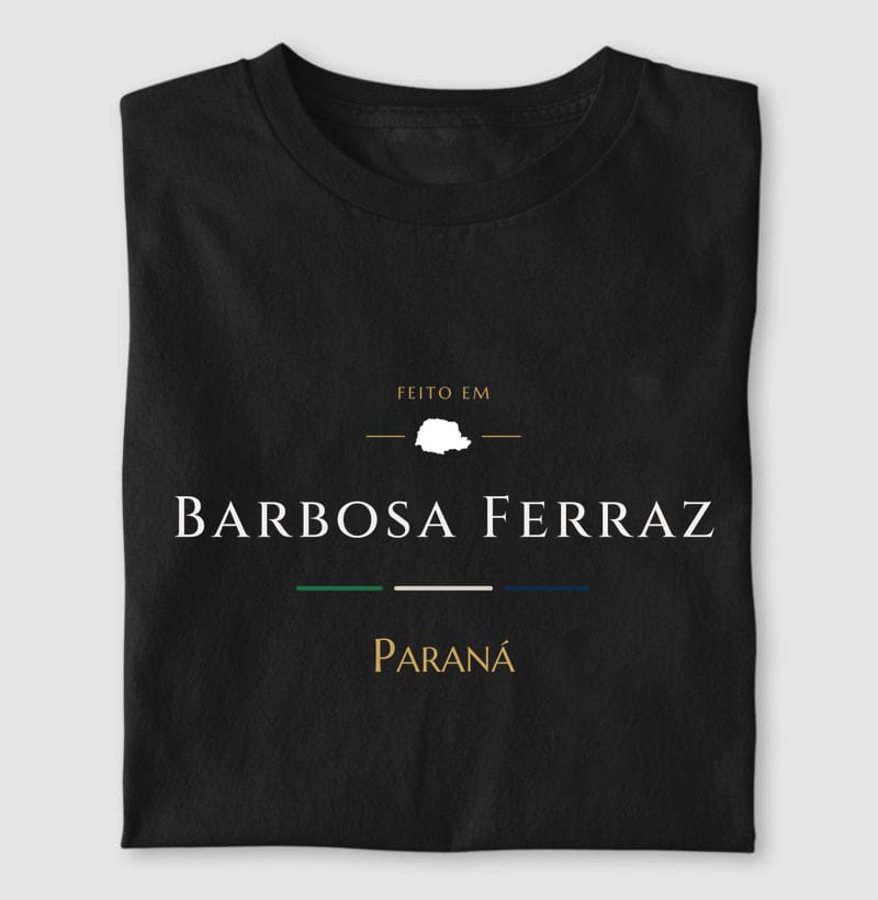 Camiseta Feito em de Barbosa Ferraz