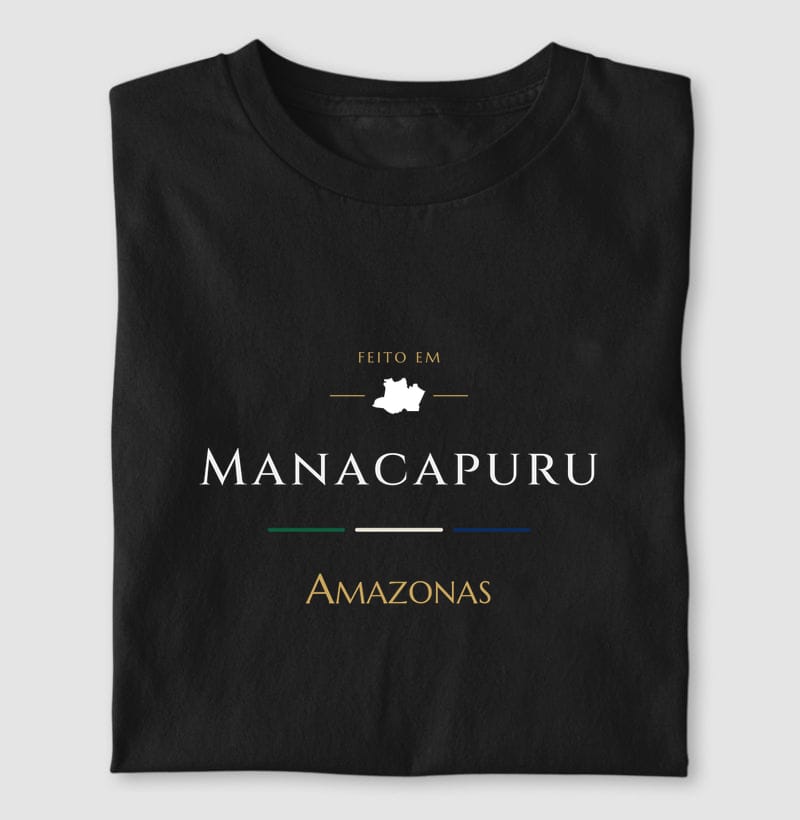 Camiseta Feito em de Manacapuru